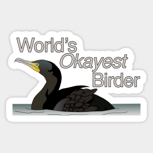 World's Okayest Birder Sticker